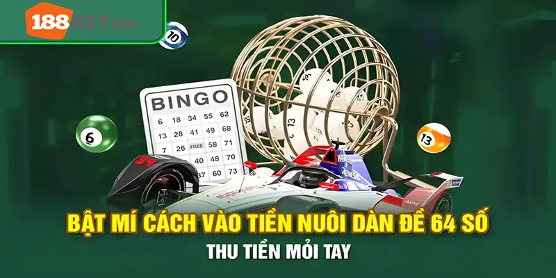 Các dàn đề con được tạo ra từ bộ 64 số