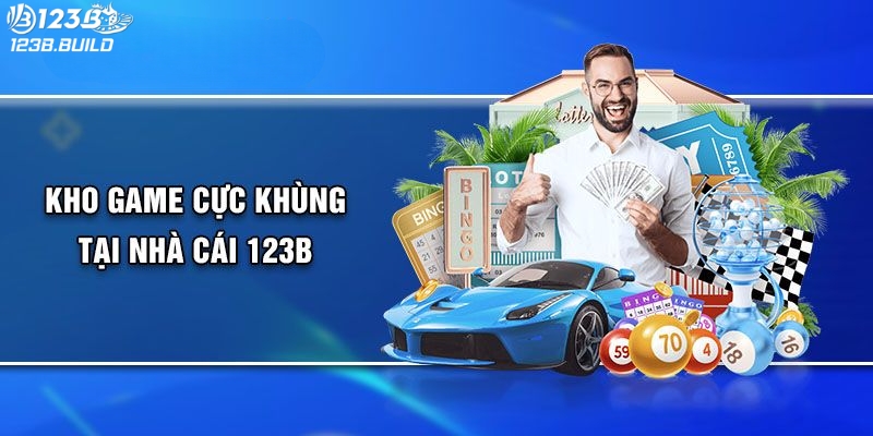 Kho game đa dạng và đặc sắc tại nhà cái 123B